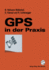 Gps in Der Praxis (German Edition)