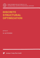 Discrete Structural Optimization,