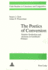 The Poetics of Conversion: Number Symbolism and Alchemy in Gottfried's Tristan (Utah Studies in Literature and Linguistics)