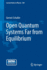 Open Quantum Systems Far From Equilibrium (Lecture Notes in Physics, 881)