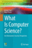 What is Computer Science? : an Information Security Perspective