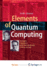 Elements of Quantum Computing: History, Theories and Engineering Applications