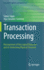 Transaction Processing: Management of the Logical Database and Its Underlying Physical Structure
