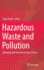 Hazardous Waste and Pollution: Detecting and Preventing Green Crimes