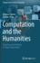Computation and the Humanities: Towards an Oral History of Digital Humanities