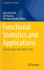 Functional Statistics and Applications: Selected Papers From Micps-2013 (Contributions to Statistics)