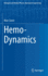 Hemo-Dynamics (Biological and Medical Physics, Biomedical Engineering)