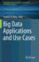 Big Data Applications and Use Cases