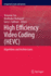 High Efficiency Video Coding (Hevc): Algorithms and Architectures