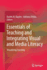 Essentials of Teaching and Integrating Visual and Media Literacy: Visualizing Learning