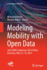 Modeling Mobility with Open Data: 2nd Sumo Conference 2014 Berlin, Germany, May 15-16, 2014