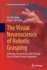 The Visual Neuroscience of Robotic Grasping: Achieving Sensorimotor Skills Through Dorsal-Ventral Stream Integration
