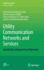 Utility Communication Networks and Services