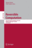 Reversible Computation: 8th International Conference, Rc 2016, Bologna, Italy, July 7-8, 2016, Proceedings