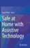 Safe at Home with Assistive Technology