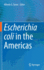 Escherichia Coli in the Americas