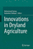 Innovations in Dryland Agriculture