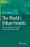 The World's Urban Forests