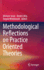 Methodological Reflections on Practice Oriented Theories