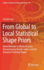 From Global to Local Statistical Shape Priors: Novel Methods to Obtain Accurate Reconstruction Results with a Limited Amount of Training Shapes