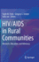 Hiv/AIDS in Rural Communities: Research, Education, and Advocacy