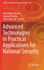 Advanced Technologies in Practical Applications for National Security