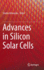 Advances in Silicon Solar Cells