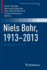 Niels Bohr, 1913-2013: Poincar Seminar 2013