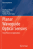 Planar Waveguide Optical Sensors: From Theory to Applications