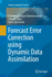 Forecast Error Correction Using Dynamic Data Assimilation