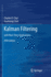 Kalman Filtering: With Real-Time Applications