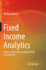 Fixed Income Analytics: Bonds in High and Low Interest Rate Environments