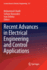 Recent Advances in Electrical Engineering and Control Applications