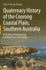 Quaternary History of the Coorong Coastal Plain, Southern Australia: an Archive of Environmental and Global Sea-Level Changes