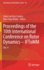 Proceedings of the 10th International Conference on Rotor Dynamics-Iftomm