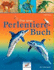 Das Neue Perlentiere-Buch