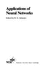 Applications of Neural Networks (Nonlinear Systems: Concepts-Methods-Applications, Volume 3)