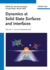 Dynamics at Solid State Surfaces and Interfaces