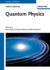 Quantum Physics: Volume 1-From Basics to Symmetries and Perturbations