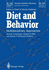 Diet and Behavior: Multidisciplinary Approaches (Ilsi Human Nutrition Reviews)