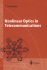 Nonlinear Optics in Telecommunications