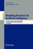 Modeling Decisions for Artificial Intelligence: First International Conference, Mdai 2004, Barcelona, Spain, August 2-4, 2004, Proceedings (Lecture.../ Lecture Notes in Artificial Intelligence)