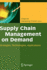 Supply Chain Management on Demand
