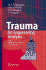 Trauma-an Engineering Analysis: With Medical Case Studies Investigation