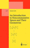 An Introduction to Noncommutative Spaces and Their Geometries (Lecture Notes in Physics Monographs)