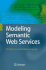 Modeling Semantic Web Services: The Web Service Modeling Language