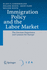 Immigration Policy and the Labor Market: The German Experience and Lessons for Europe
