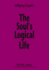 The Soul's Logical Life: Towards a Rigorous Notion of Psychology