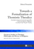 Towards a Formalization of Thomistic Theodicy: Formalized Attempts to Set Formal Logical Bases to State First Elements of Relations Considered in the...Philosophy and History of Religions)