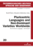 Pluricentric Languages and Non-Dominant Varieties Worldwide: New Pluricentric Languages-Old Problems (sterreichisches Deutsch-Sprache Der Gegenwart)